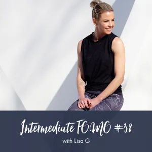 Intermediate FOMO workout #38 | Lisa G